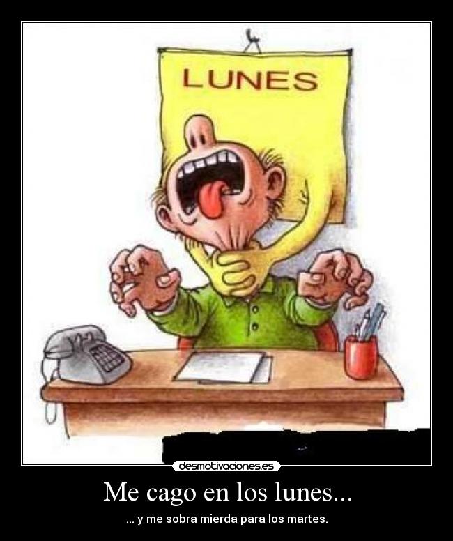 carteles lunes desmotivaciones