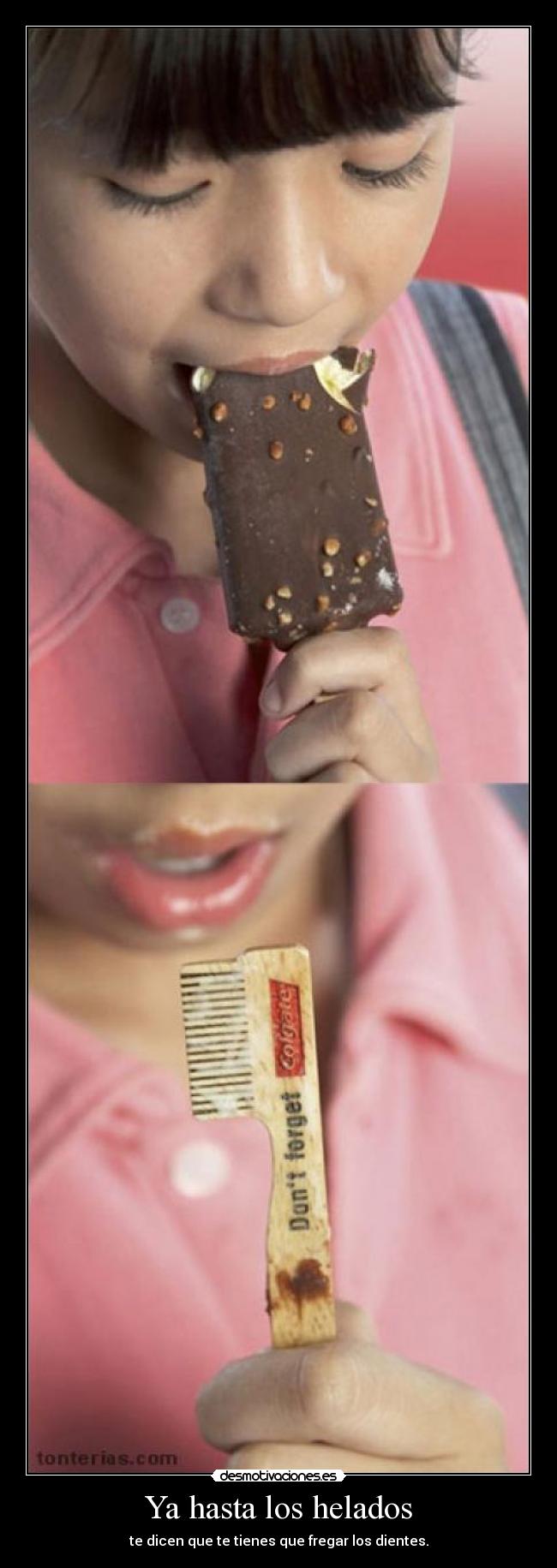 Ya hasta los helados -