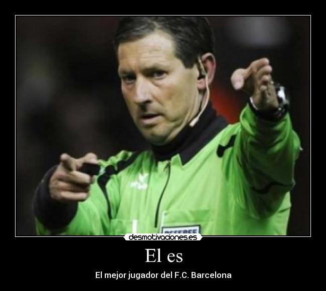 El es - El mejor jugador del F.C. Barcelona