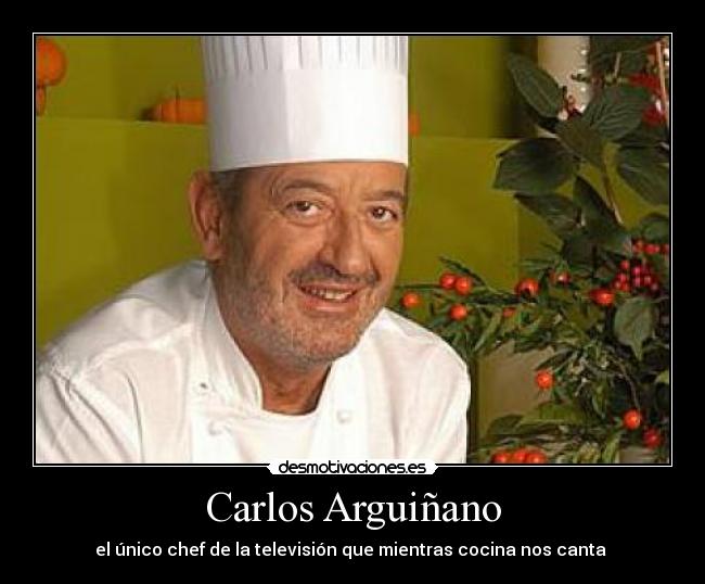 Carlos Arguiñano - el único chef de la televisión que mientras cocina nos canta