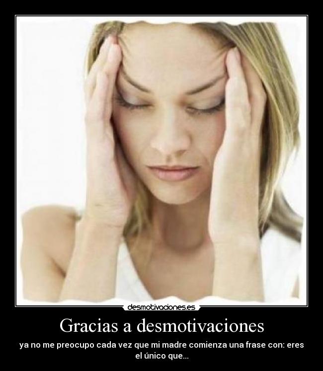 Gracias a desmotivaciones -
