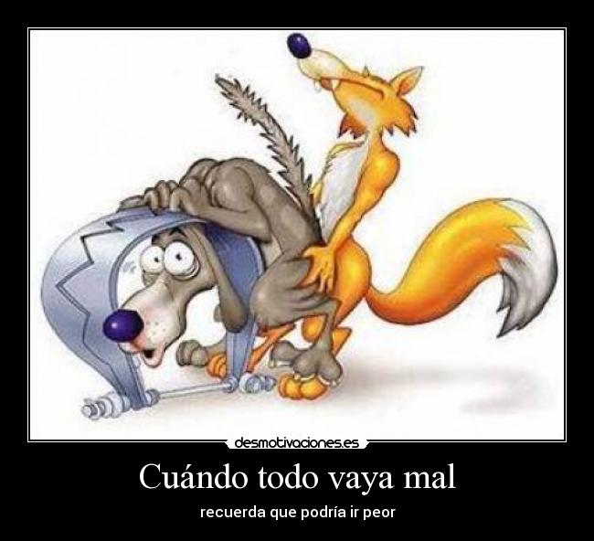 Cuándo todo vaya mal -