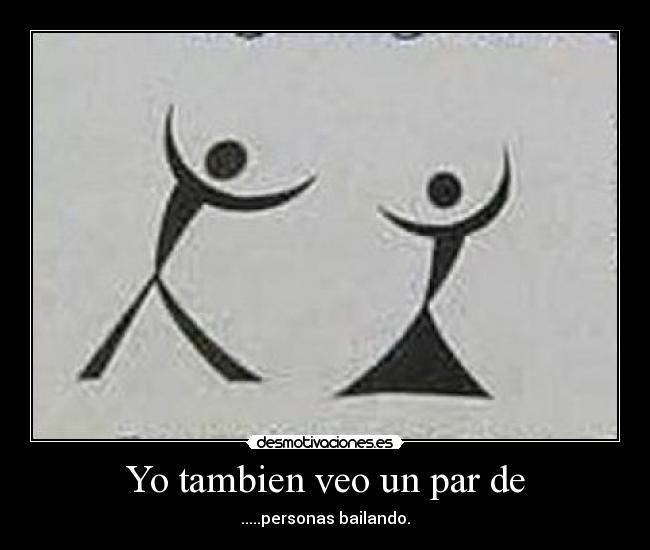 Yo tambien veo un par de -