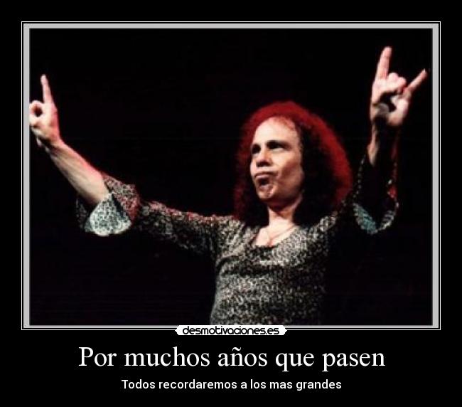 Por muchos años que pasen - Todos recordaremos a los mas grandes