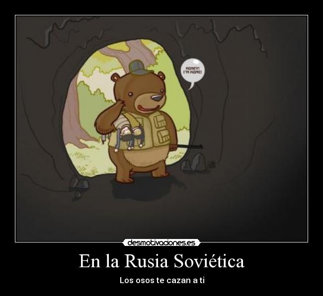 En la Rusia Soviética - Los osos te cazan a ti