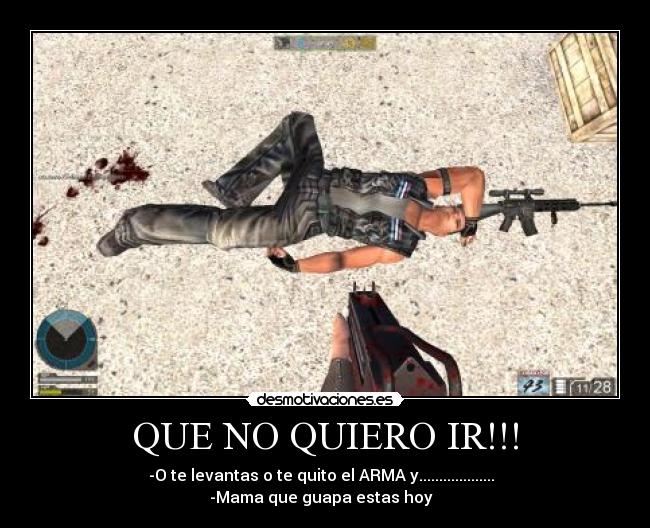 QUE NO QUIERO IR!!! - 