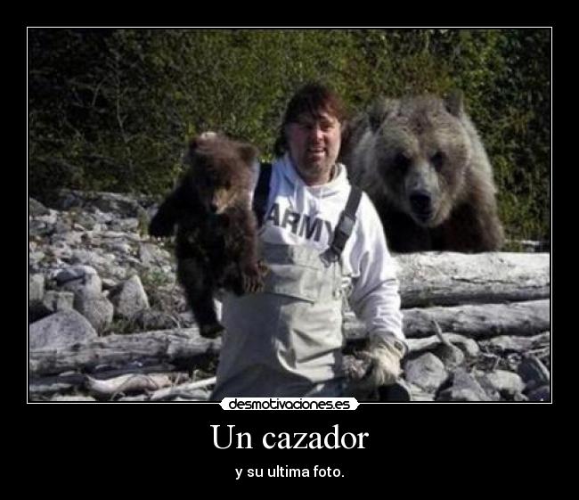 Un cazador -
