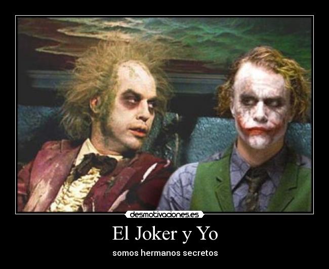 El Joker y Yo - 