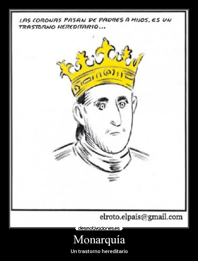 Monarquía - Un trastorno hereditario