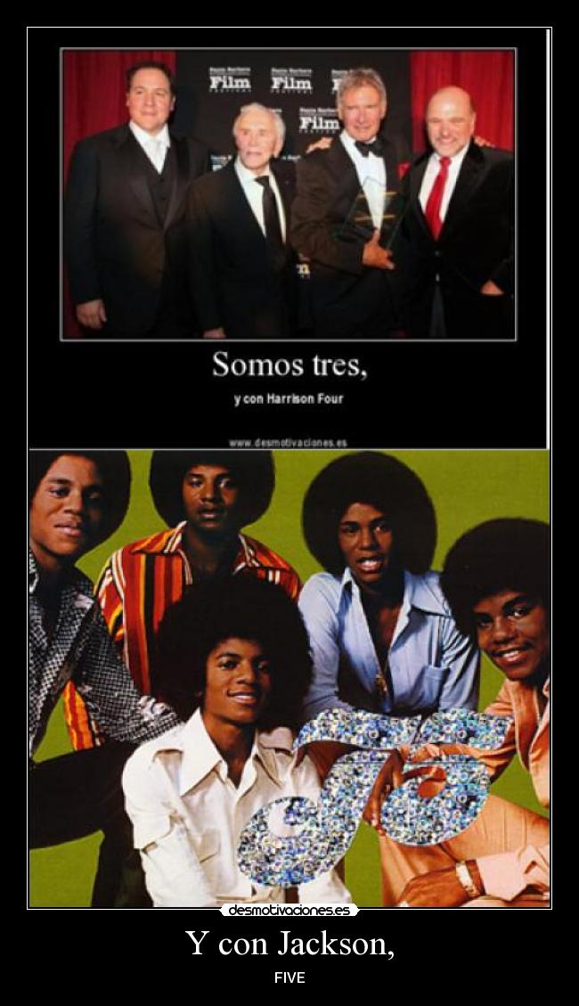 Y con Jackson, - 