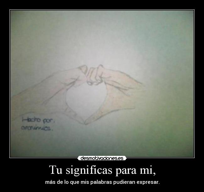 Tu significas para mi, - 