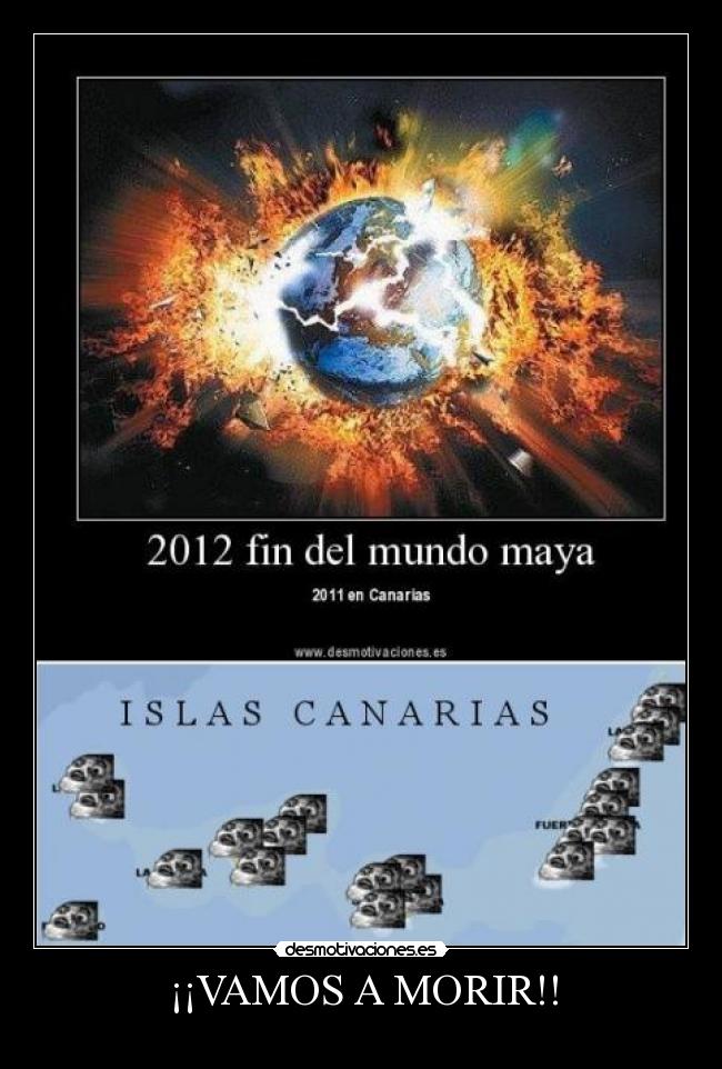 ¡¡VAMOS A MORIR!! -