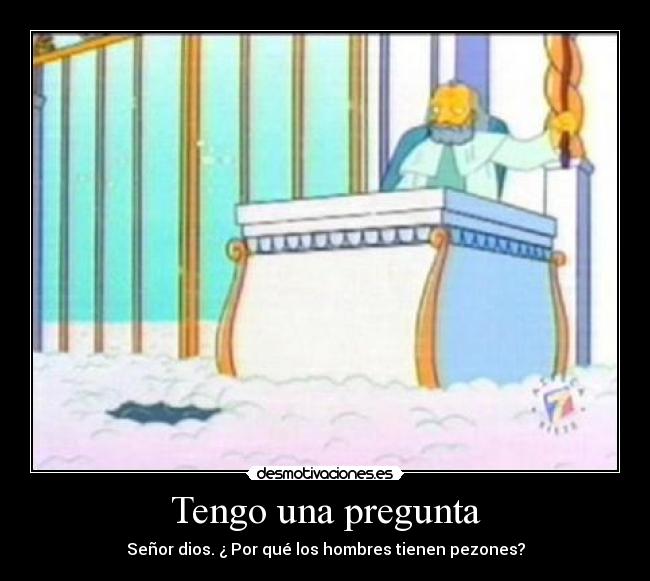 Tengo una pregunta - 