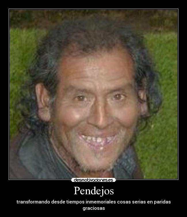 carteles pendejos desmotivaciones