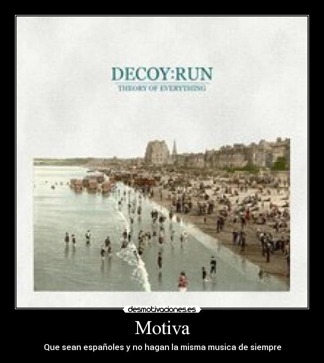 Motiva - Que sean españoles y no hagan la misma musica de siempre