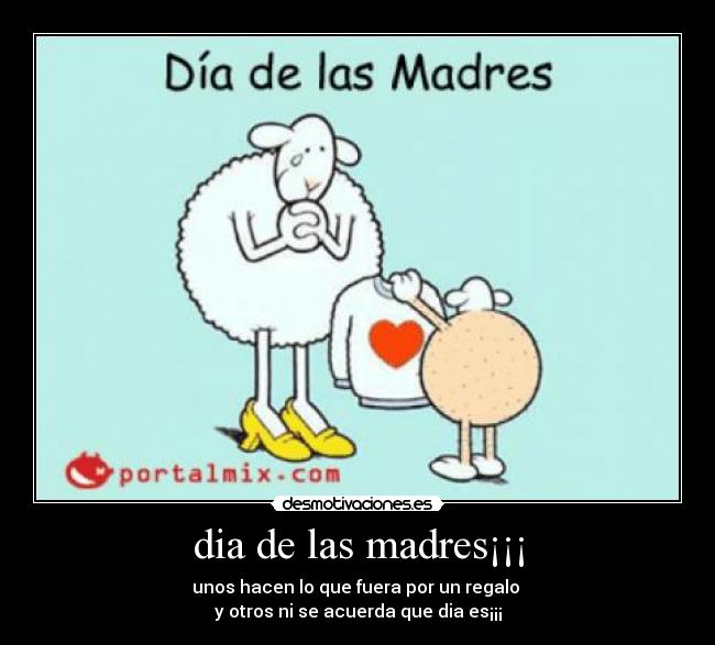 dia de las madres¡¡¡ - 