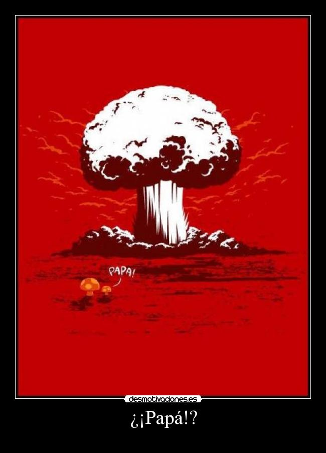 ¿¡Papá!? -