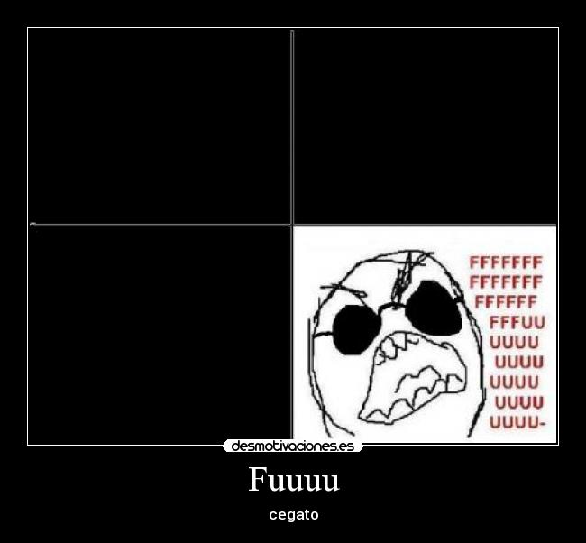 Fuuuu - cegato