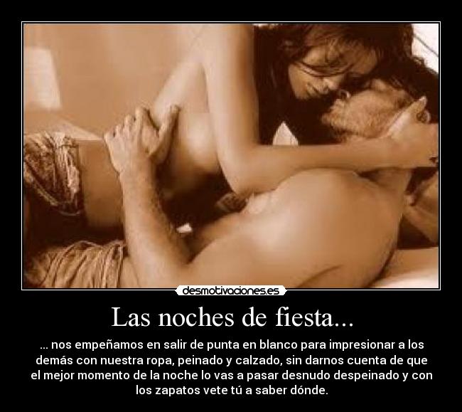 carteles fiesta vetetuasaberdonde desmotivaciones