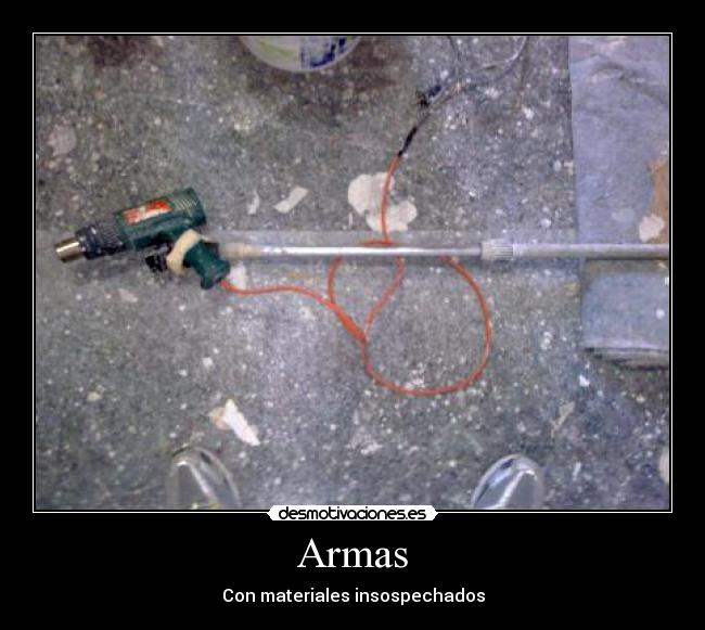 Armas - Con materiales insospechados