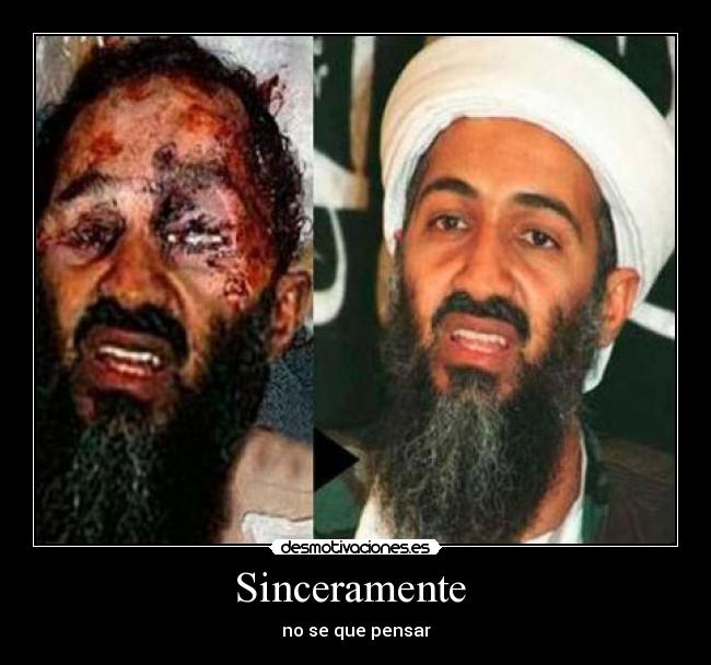 Sinceramente  - no se que pensar