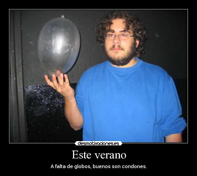 carteles verano condones desmotivaciones