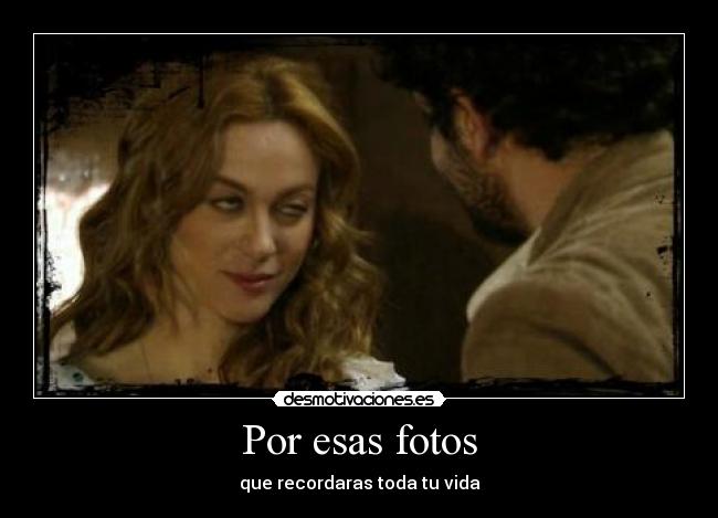 Por esas fotos -