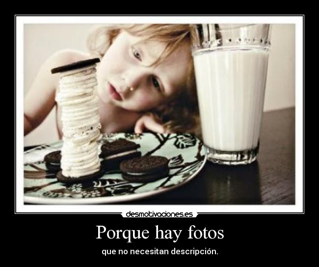 Porque hay fotos - 