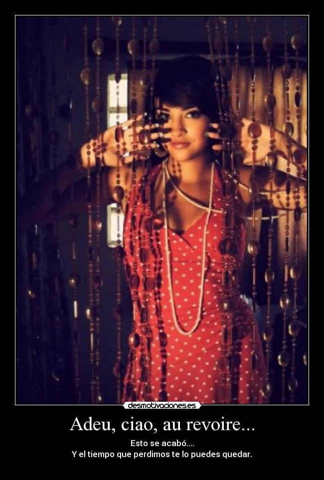 Adeu, ciao, au revoire... - 