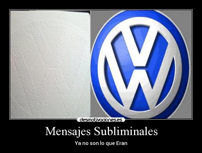 Mensajes Subliminales - Ya no son lo que Eran