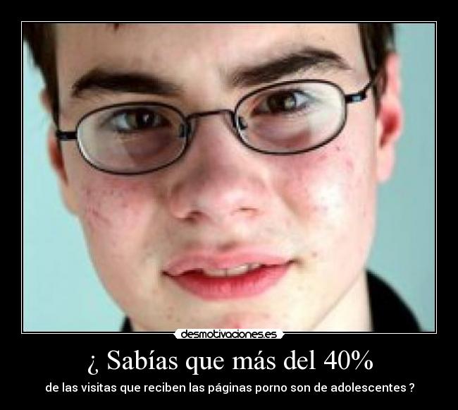 ¿ Sabías que más del 40% - 