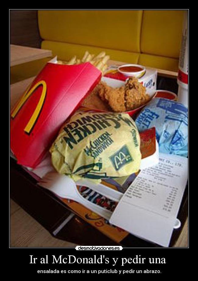 Ir al McDonalds y pedir una  - 