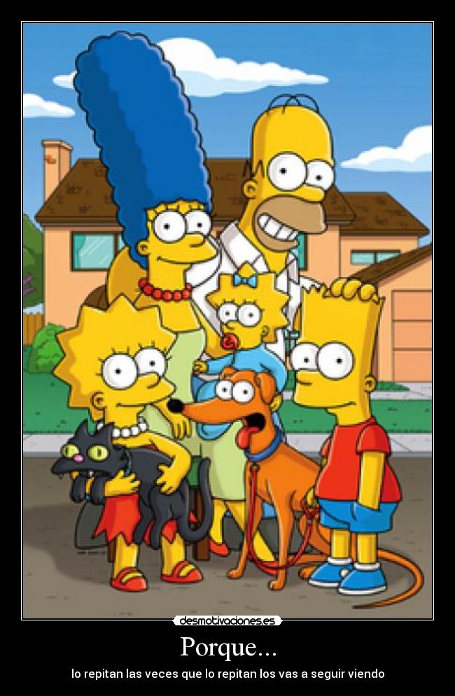 Porque... -