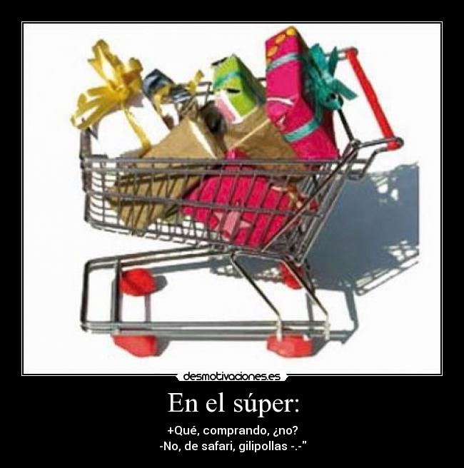 En el súper: -