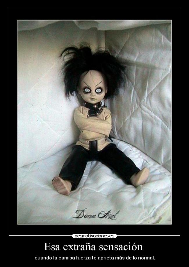 Esa extraña sensación  - 