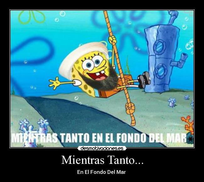 Mientras Tanto... - En El Fondo Del Mar 