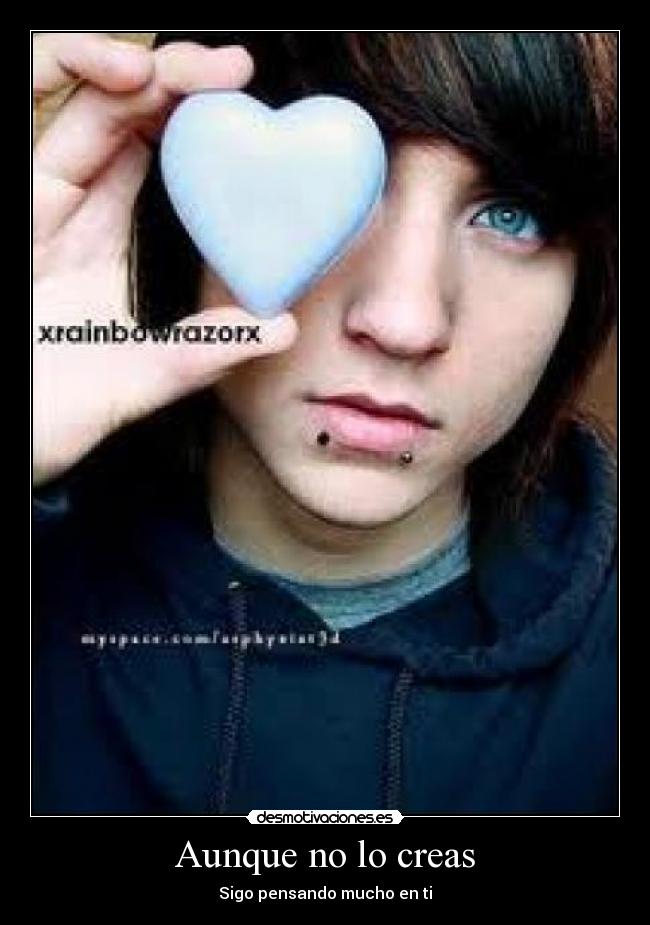 Aunque no lo creas - Sigo pensando mucho en ti