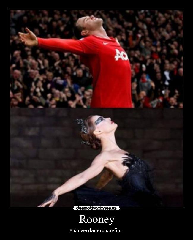 Rooney - Y su verdadero sueño...