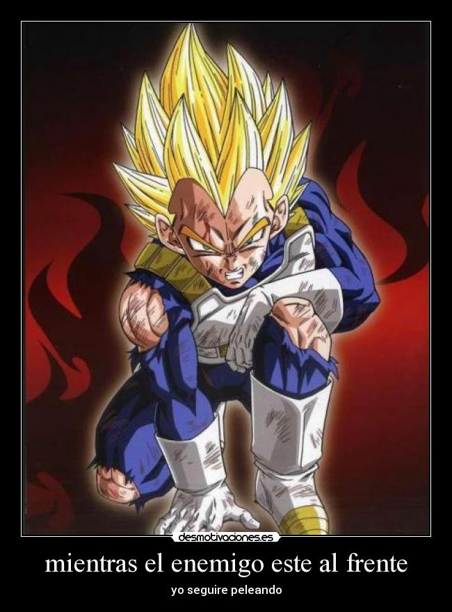 mientras el enemigo este al frente -