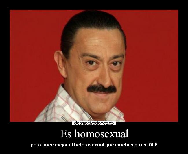 Es homosexual -