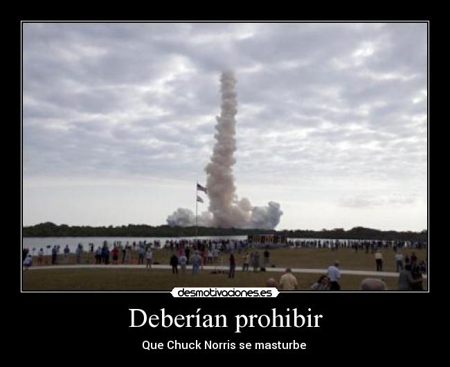 Deberían prohibir - Que Chuck Norris se masturbe