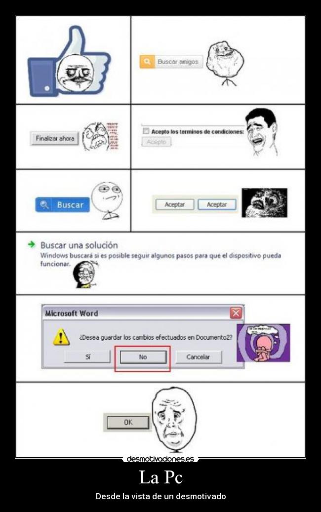 La Pc - Desde la vista de un desmotivado