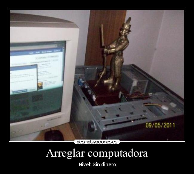 carteles arreglarcomputadoraestatua desmotivaciones