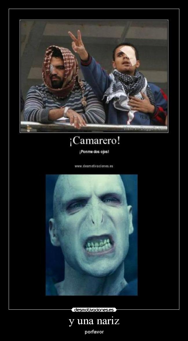 y una nariz - porfavor