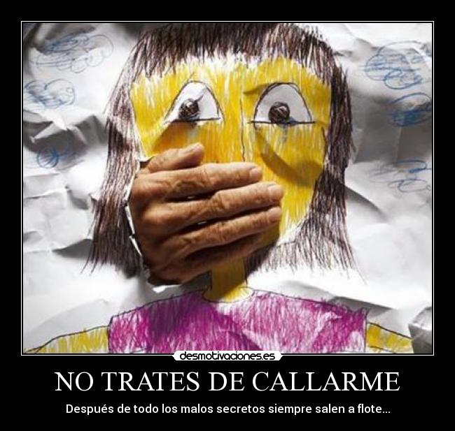 carteles trates callarme desmotivaciones