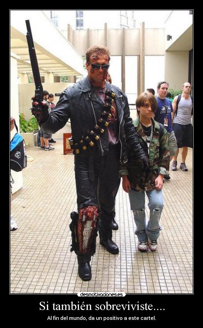 carteles fin del mundo terminator end wtf desmotivaciones