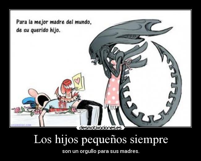 Los hijos pequeños siempre - son un orgullo para sus madres.