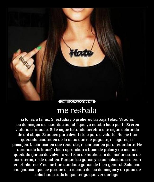 me resbala - 