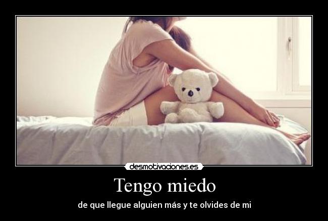 Tengo miedo -