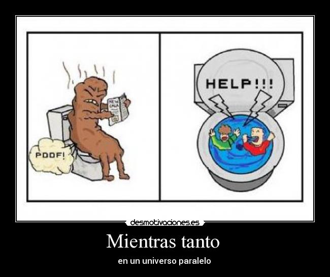 Mientras tanto  - en un universo paralelo 